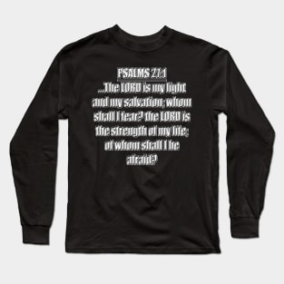 Psalm 27:1 Long Sleeve T-Shirt